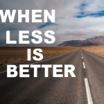 WHEN LESS IS BETTER BY CALEB SEGBEFIA (DEEJAY)