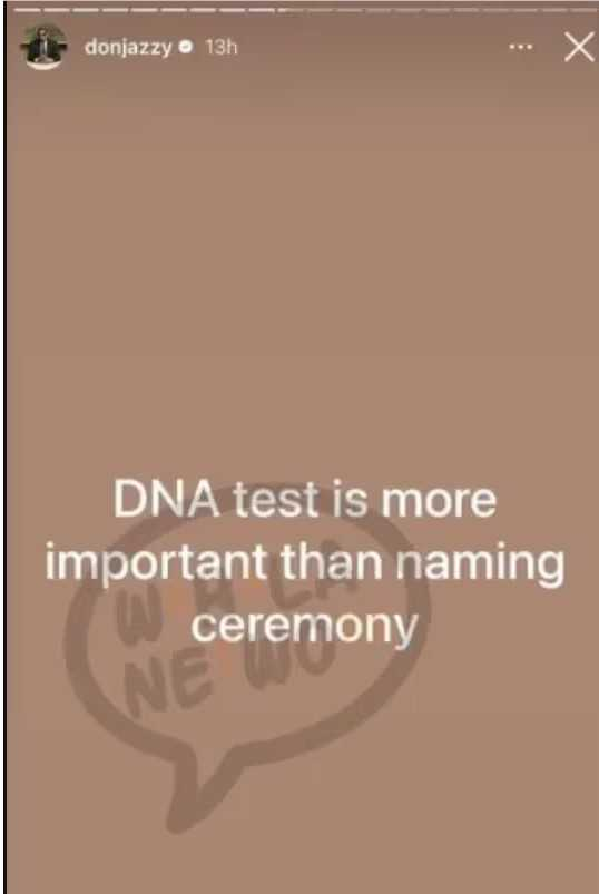 DNA testing, according to Don Jazzy, is more essential than a naming ceremony