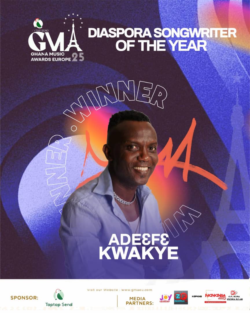 Ade3f3 Kwakye Wins Diaspora Songwriter of the Year Ade3f3 Kwakye Wins Diaspora Songwriter of the Year