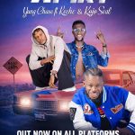 New Music Alert: Yung Chase Enlists Keche & Kojo Seal for “APICKI”